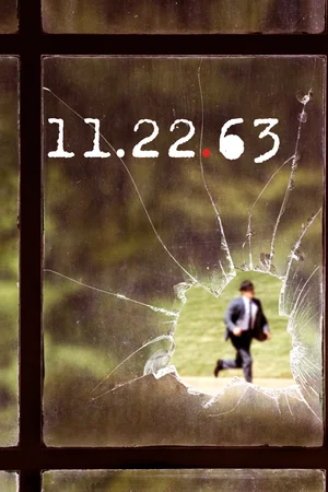 11.22.63 (сериал, 2016) 1 сезон смотреть онлайн на Лордфильм бесплатно