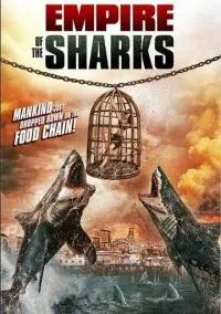 сериал Империя акул (фильм, 2017) смотреть онлайн на Лордфильм