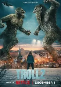 сериал Тролль 2 (фильм, 2025) смотреть онлайн на Лордфильм